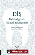 Diş Hekimliğinde Güncel Yaklaşımlar