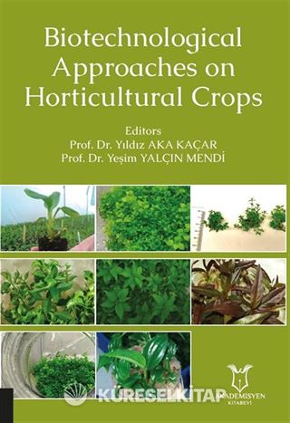 Biotechnological Approaches on Horticultural Crops
