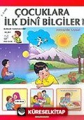 Çocuklara İlk Dini Bilgiler 1/Büyük Boy (3-6 Yaş)