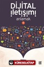 Dijital İletişimi Anlamak 1