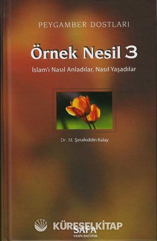 Örnek Nesil 3 / Peygamber Dostları