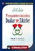 Peygamberimizden Dualar ve Zikirler / İmam-ı Nevevi