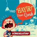 Hep 'Hayır!' Diyen Çocuk