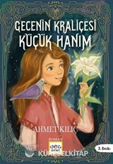 Gecenin Kraliçesi / Küçük Hanım