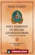 Nefs Terbiyesi ve Ahlakı Güzelleştirme