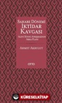 Sahabe Dönemi İktidar Kavgası (Karton Kapak)