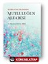 Kur'an'ın Dilinden Mutluluğun Alfabesi