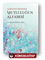 Kur'an'ın Dilinden Mutluluğun Alfabesi