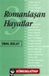 Romanlaşan Hayatlar 3