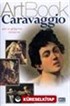 Art Book Caravaggio/Işık ve Gölgenin Yaratıcısı