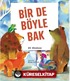 Bir De Böyle Bak ( Ciltli )