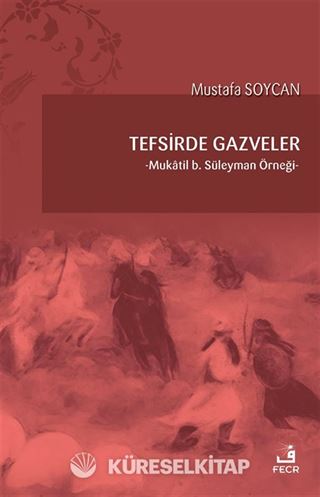 Tefsirde Gazveler
