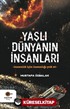 Yaşlı Dünyanın İnsanları