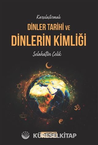 Karşılaştırmalı Dinler Tarihi ve Dinlerin Kimliği