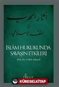 İslam Hukukunda Savaşın Etkileri