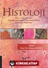 Histoloji Teknikler-Hücre-Doku-Sistemler Moleküller-Laboratuar-Klinik Yönleriyle Yaklaşımlar