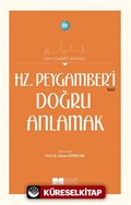 Hz. Peygamber'i (s.a.s.) Doğru Anlamak