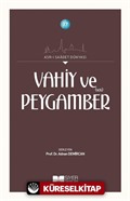 Vahiy ve Peygamber (s.a.s)