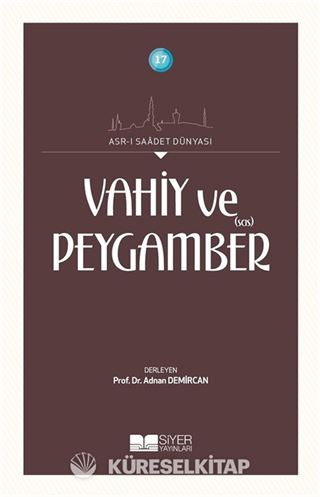 Vahiy ve Peygamber (s.a.s)