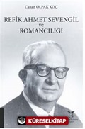 Refik Ahmet Sevengil ve Romancılığı