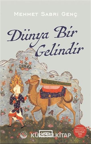 Dünya Bir Gelindir