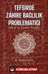 Tefsirde Zahire Bağlılık Problematiği (Hakim El-Çüşemi Örneği)