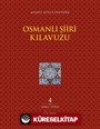 Osmanlı Şiiri Kılavuzu 4. Cilt (Ebabil - Füsun)