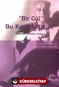 'Bir Gül Bu Karanlıklarda' -Tanpınar Üzerine Yazılar-