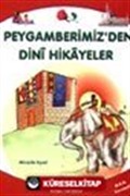 Peygamberimiz'den Dini Hikayeler (Küçük Boy Tek Kitap)