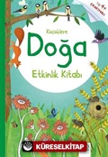Küçüklere Doğa Etkinlik Kitabı