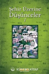Şehir Üzerine Düşünceler 1