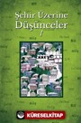 Şehir Üzerine Düşünceler 1