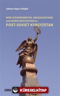Non-Governmental Organizations and Democratization in Post-Soviet Kyrgyzstan
