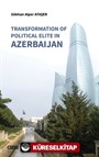 Transformation of Political Elite in Azerbaijan