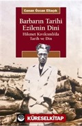 Barbarın Tarihi Ezilenin Dini