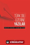 Türk Dili Üzerine Yazılar