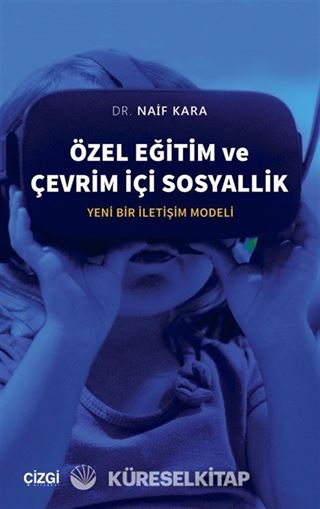 Özel Eğitim ve Çevrim İçi Sosyallik