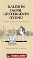 Kalemin Dansı, Göstergenin Oyunu