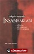 Belgeler Işığında İnsan Hakları