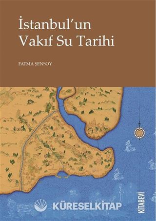 İstanbul'un Vakıf Su Tarihi