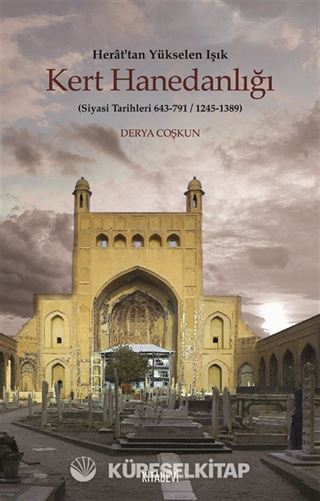 Herat'tan Yükselen Işık Kert Hanedanlığı