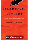 İslamofobi Söylemi / Avrupa Basınında Yükselen