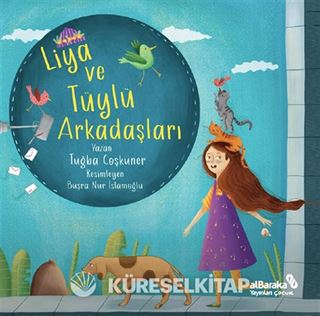 Liya ve Tüylü Arkadaşları