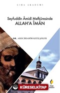 Seyfuddin Amidi Mefkuresinde Allah'a İman