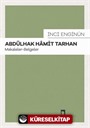 Abdülhak Hamit Tarhan: Makaleler-Belgeler