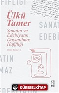 Sanatın ve Edebiyatın Dayanılmaz Hafifliği / Bütün Yazıları 1