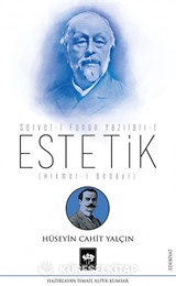 Estetik / Servet-i Fünun Yazıları -1 (Hikmet-i Bedayi)
