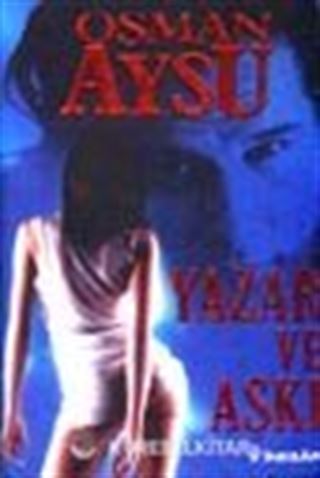 Yazar ve Aşkı