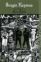 Son Şura / Sevinç Kuşları 3