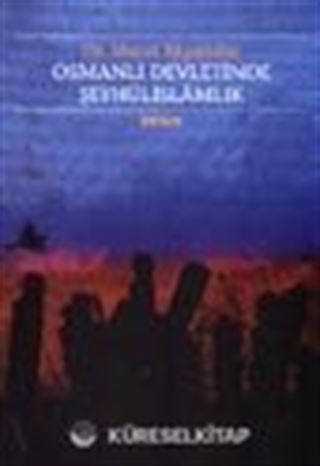 Osmanlı Devletinde Şeyhülislamlık
